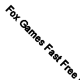 Fox Games Fast Free UK Postage 042280006327